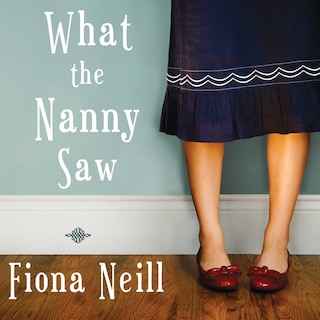 Front cover_What the Nanny Saw