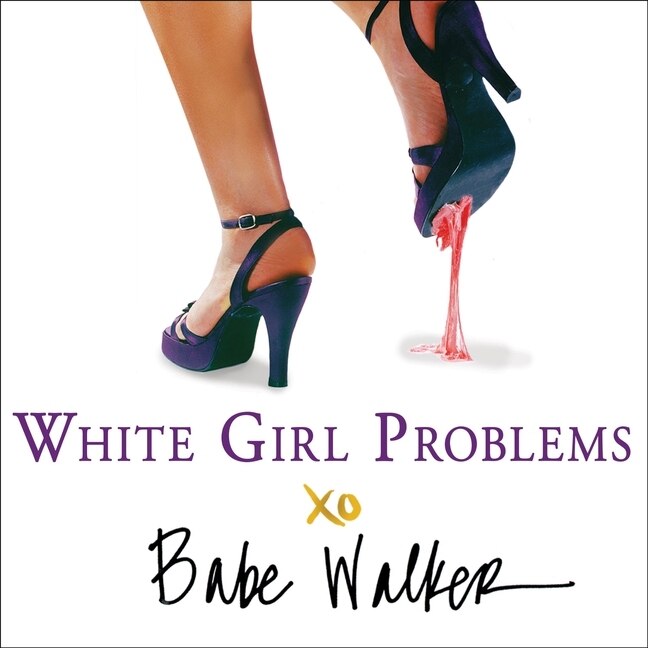 Front cover_White Girl Problems
