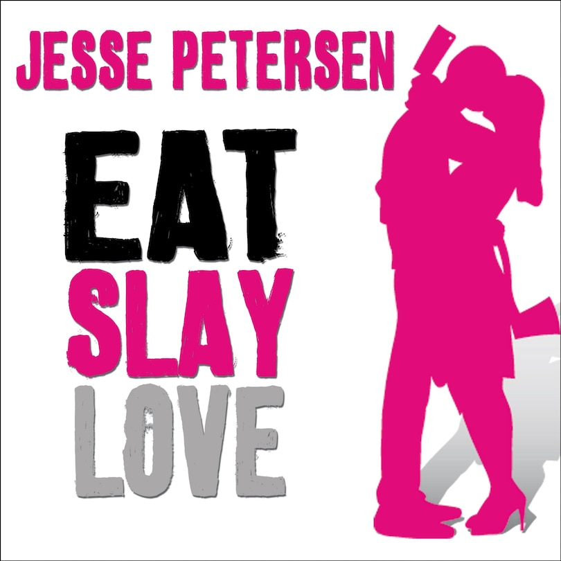 Front cover_Eat Slay Love