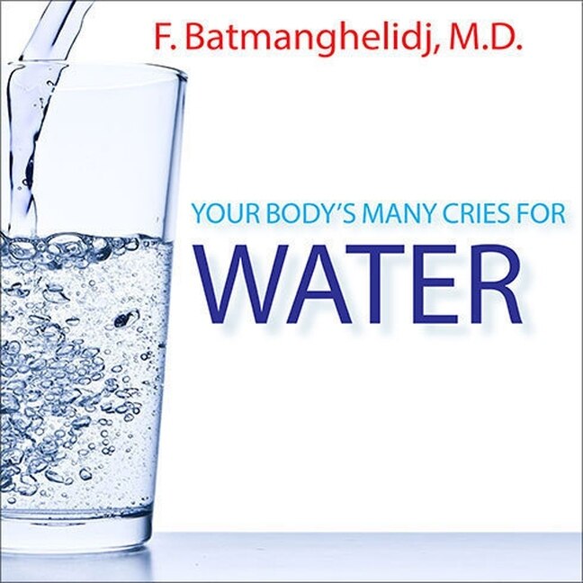 Front cover_Your Body's Many Cries For Water