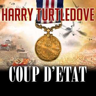 Front cover_The War That Came Early: Coup d'Etat