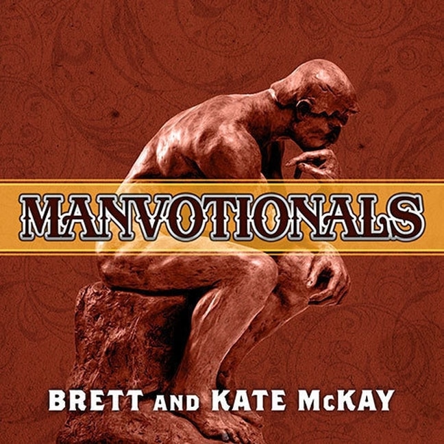 Front cover_The Art of Manliness---Manvotionals