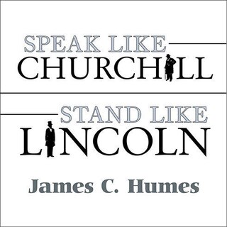 Couverture_Speak Like Churchill, Stand Like Lincoln