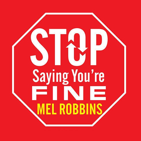Front cover_Stop Saying You're Fine