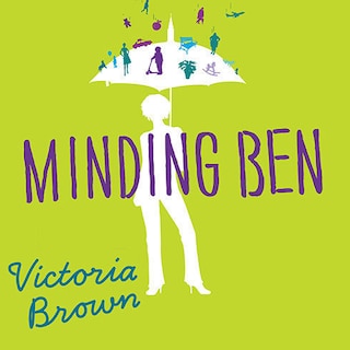 Minding Ben: A Novel