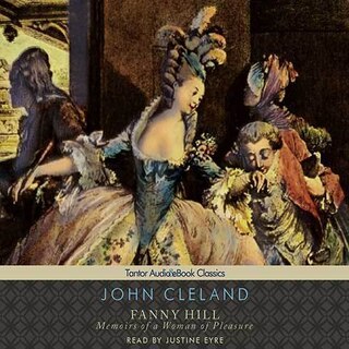 Fanny Hill: Memoirs of a Woman of Pleasure