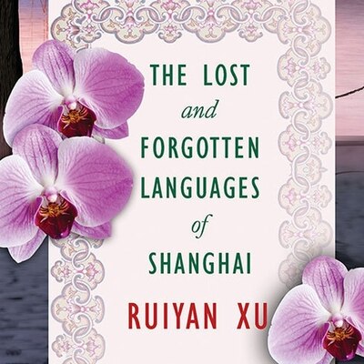 Front cover_The Lost and Forgotten Languages of Shanghai
