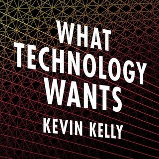 Front cover_What Technology Wants