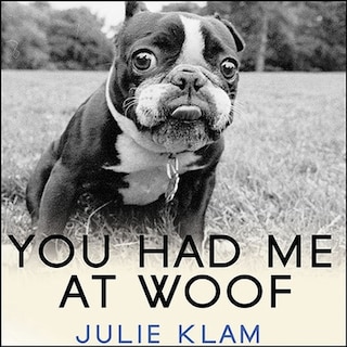 Front cover_You Had Me at Woof