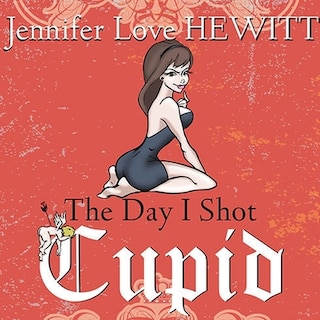 Front cover_The Day I Shot Cupid