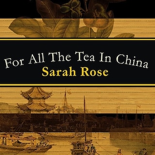 Couverture_For All the Tea in China