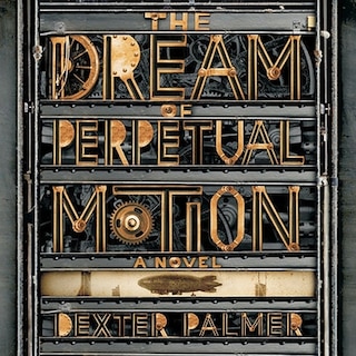 Couverture_The Dream of Perpetual Motion