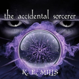 Front cover_The Accidental Sorcerer