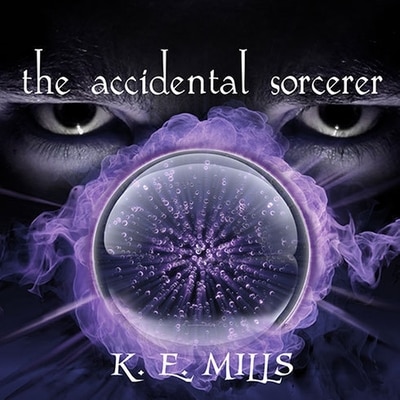 Front cover_The Accidental Sorcerer