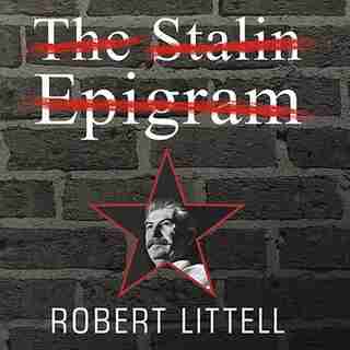 The Stalin Epigram: A Novel by Robert Littell