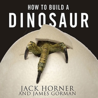 Front cover_How to Build a Dinosaur