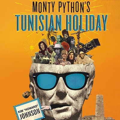 Front cover_Monty Python's Tunisian Holiday