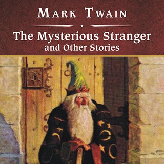 Front cover_The Mysterious Stranger And Other Stories, With Ebook