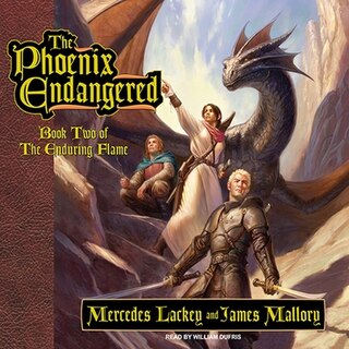 The Phoenix Endangered: Book Two of the Enduring Flame