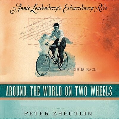 Front cover_Around the World on Two Wheels Lib/E