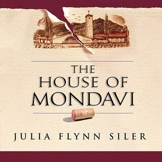 Front cover_The House of Mondavi