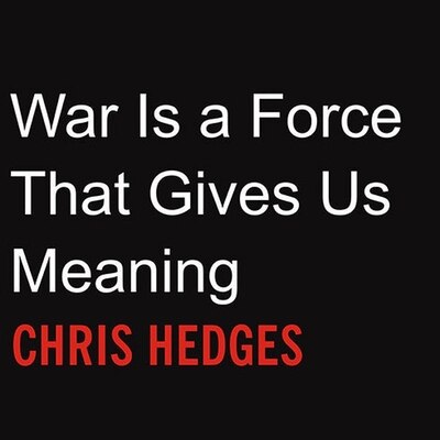 Front cover_War Is a Force That Gives Us Meaning