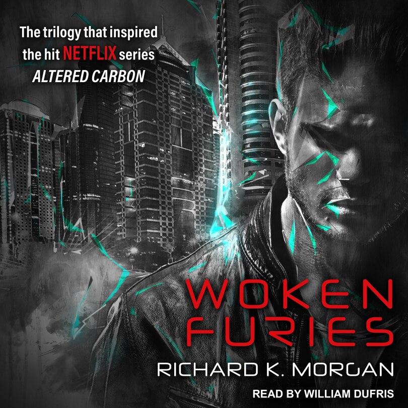 Woken Furies: A Takeshi Kovacs Novel