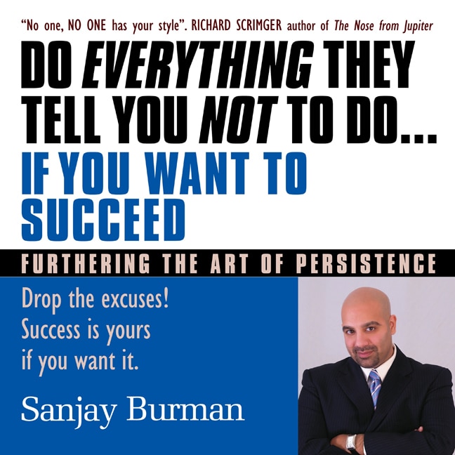Couverture_Do Everything They Tell You Not To Do If You Want To Succeed