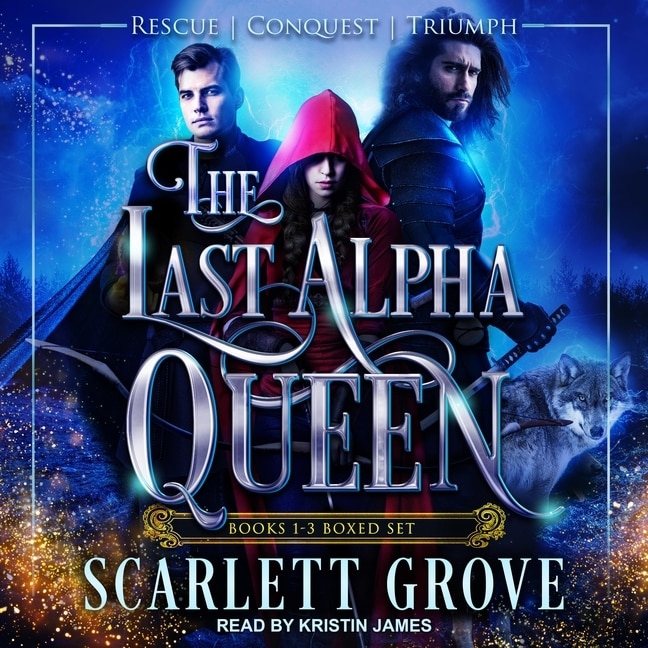 The Last Alpha Queen Lib/e: Books 1-3 Boxed Set