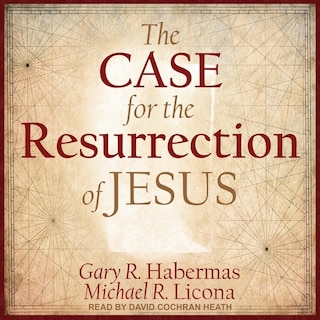 Front cover_The Case For The Resurrection Of Jesus
