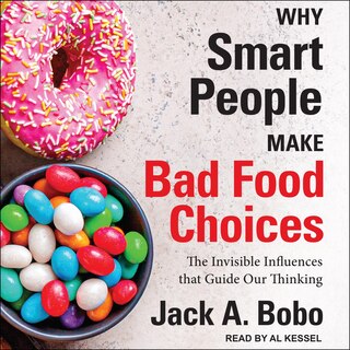 Couverture_Why Smart People Make Bad Food Choices