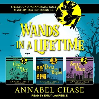 Wands In A Lifetime Lib/e: Spellbound Paranormal Cozy Mysteries 1-3