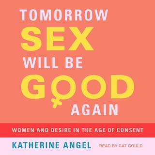 Couverture_Tomorrow Sex Will Be Good Again