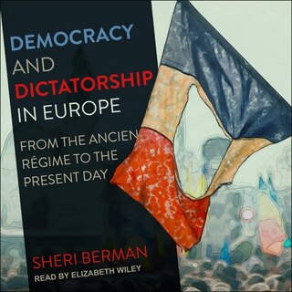 Front cover_Democracy And Dictatorship In Europe Lib/e