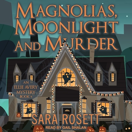 Magnolias, Moonlight, And Murder