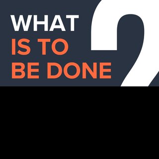 Couverture_What Is To Be Done