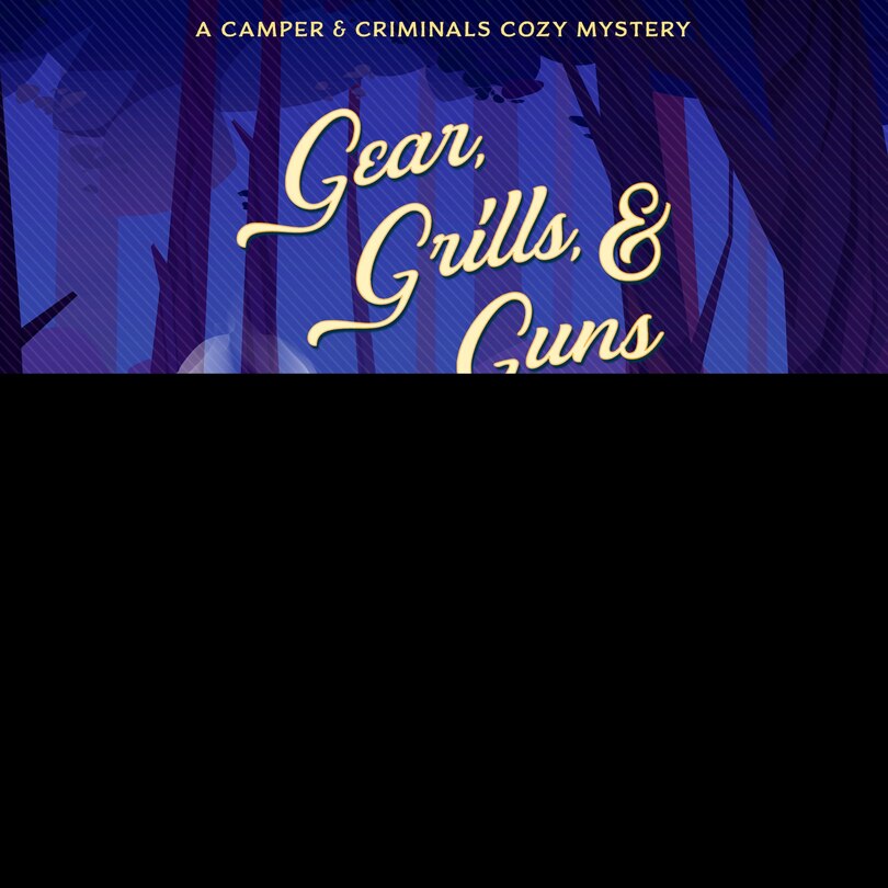 Front cover_Gear, Grills, & Guns