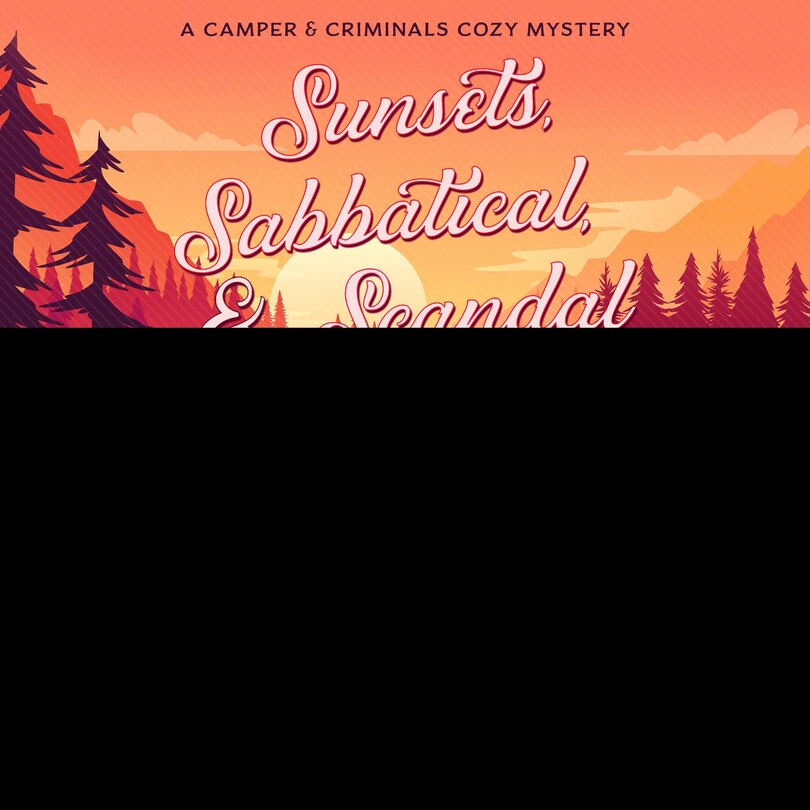 Front cover_Sunsets, Sabbatical, & Scandal