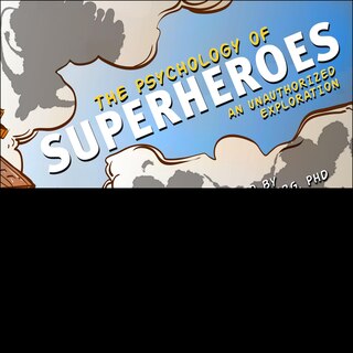 Couverture_The Psychology Of Superheroes