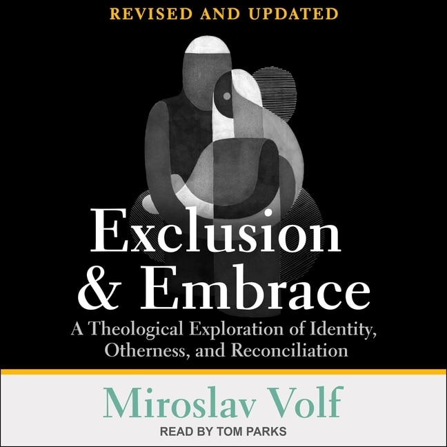 Front cover_Exclusion And Embrace, Revised And Updated