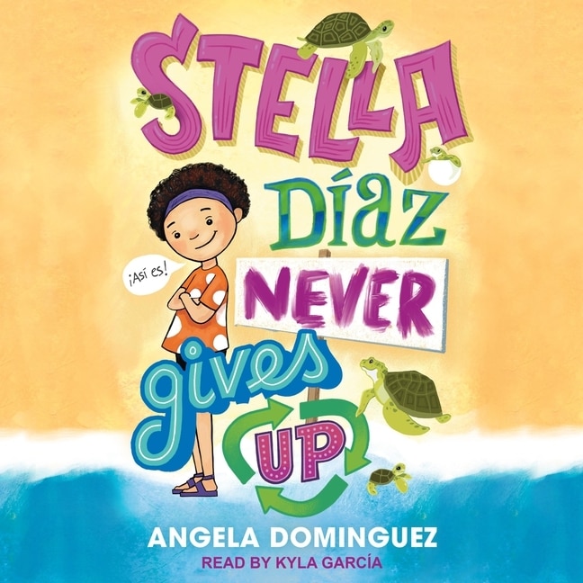 Front cover_Stella D&iacute;az Never Gives Up Lib/E