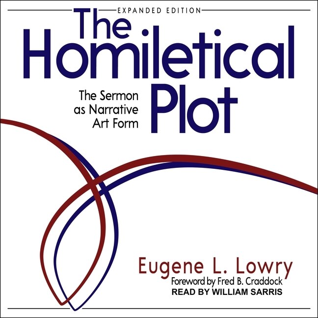 Couverture_The Homiletical Plot, Expanded Edition Lib/E