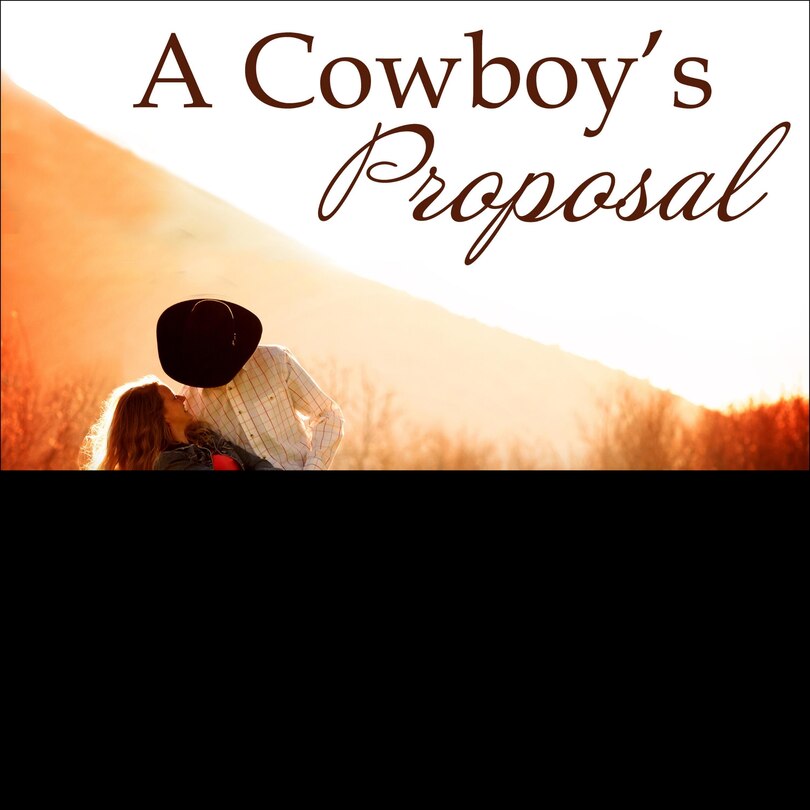 Front cover_A Cowboy's Proposal