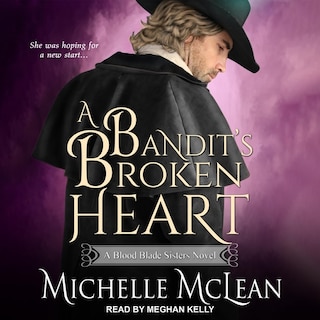 Front cover_A Bandit's Broken Heart Lib/E