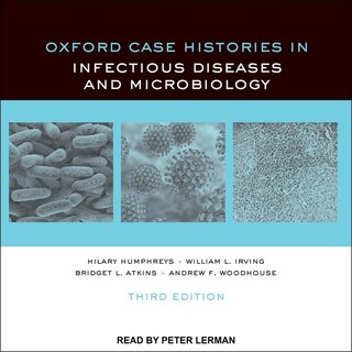 Front cover_Oxford Case Histories in Infectious Diseases and Microbiology Lib/E