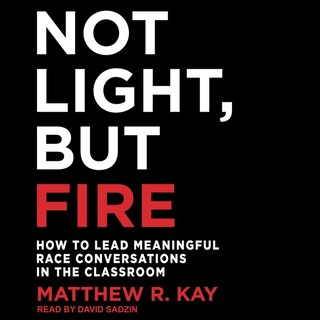 Couverture_Not Light, But Fire Lib/E
