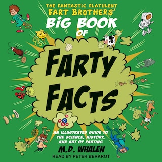 Couverture_The Fantastic Flatulent Fart Brothers' Big Book Of Farty Facts