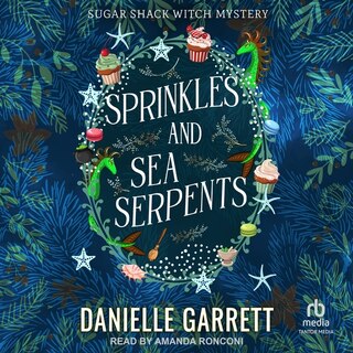 Front cover_Sprinkles and Sea Serpents Lib/E