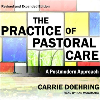 Front cover_The Practice Of Pastoral Care, Revised And Expanded Edition