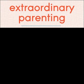Couverture_Extraordinary Parenting